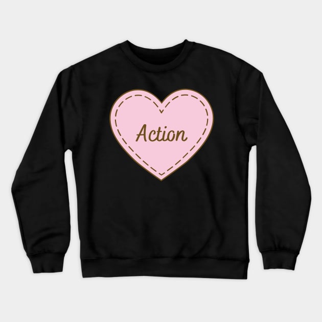 I Love Action Simple Heart Design Crewneck Sweatshirt by Word Minimalism